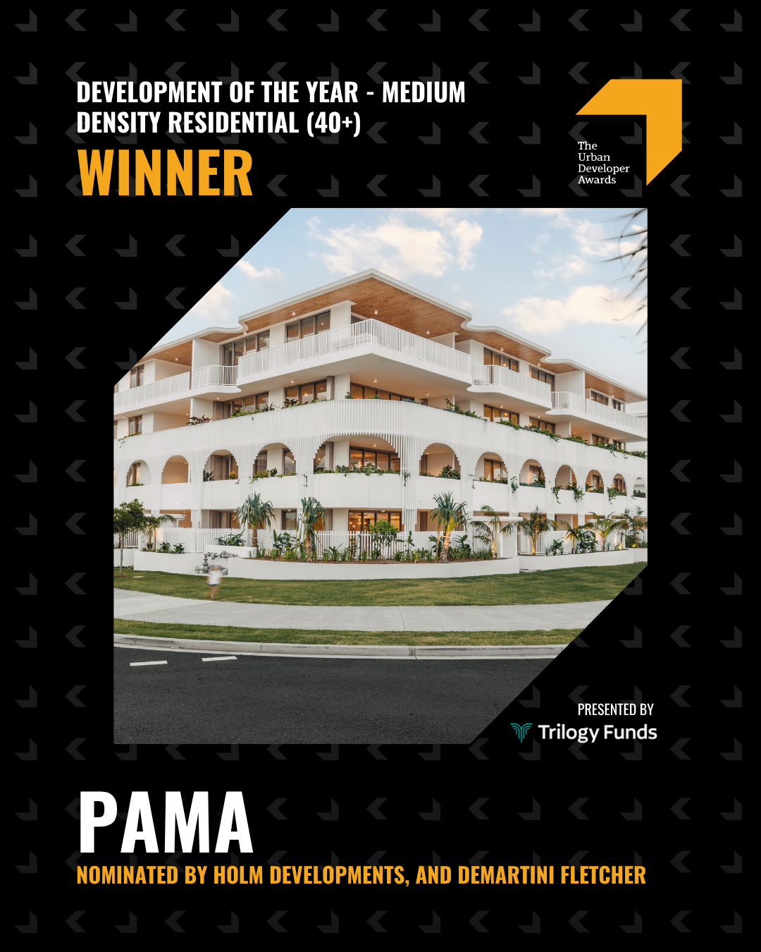 We’re incredibly proud to announce that PAMA has been awarded Development of the Year – Medium-Density Residential (40+)at The U